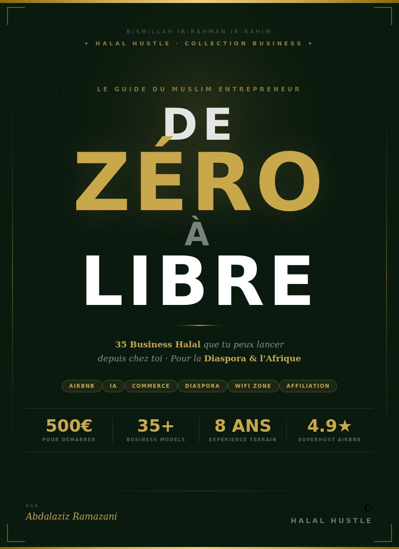 De Zéro à Libre — 35 Business Halal